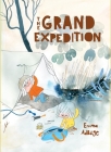 The Grand Expedition By Emma Adbåge, Anne Prime (Translated by) Cover Image
