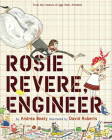 Rosie Revere, Engineer (The Questioneers) By Andrea Beaty, David Roberts (Illustrator) Cover Image