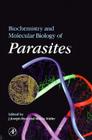 Biochemistry and Molecular Biology of Parasites Cover Image