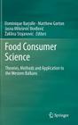 Food Consumer Science: Theories, Methods and Application to the Western Balkans Cover Image
