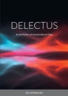 Delectus: An Exaltation of Unremembered Tales By Ed Eric Leif Davin (Editor) Cover Image
