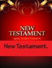 The New Testament.: English Translation. By Kerry Butters Cover Image