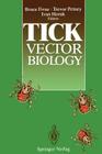 Tick Vector Biology: Medical and Veterinary Aspects Cover Image