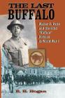 The Last Buffalo: Walter E. Potts and the 92nd 