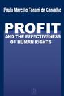 Profit and the Effectiveness of Human Rights By Amanda Morris (Translator), Paula M. Tonani De Carvalho Cover Image