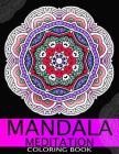 Mandala Meditation Coloring book: This adult Coloring book turn you to Mindfulness By Peace Publishing Cover Image