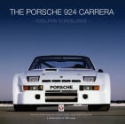 The Porsche 924 Carreras: Evolution to Excellence By Roy Smith Cover Image