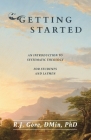 Getting Started: An Introduction to Systematic Theology for Students and Laymen By R. J. Gore Cover Image