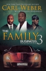 The Family Business 3 By Carl Weber, Treasure Hernandez Cover Image