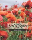 Field of Poppies Sketchbook Notebook By It's about Time Cover Image