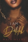 I Am Delilah By Maya Avery Cover Image