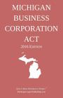 Michigan Business Corporation Act; 2016 Edition By Michigan Legal Publishing Ltd Cover Image