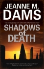 Shadows of Death (Dorothy Martin Mystery #14) By Jeanne M. Dams Cover Image