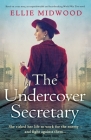 The Undercover Secretary: Based on a true story, an unputdownable and heartbreaking World War Two novel By Ellie Midwood Cover Image