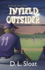 Infield Outsider: A Chuck Cory Story, Volume 2 Cover Image