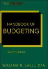 Handbook of Budgeting (Wiley Corporate F&a #562) By William R. Lalli (Editor) Cover Image