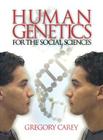 Human Genetics for the Social Sciences (Advanced Psychology Text #4) Cover Image