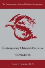 Concepts: Contemporary Oriental Medicine By Leon I. Hammer, M.D. Cover Image