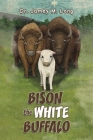 Bison the White Buffalo Cover Image