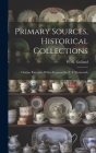 Primary Sources, Historical Collections: Chinese Porcelain, With a Foreword by T. S. Wentworth Cover Image