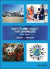 Safety and Health for Engineers By Roger L. Brauer Cover Image