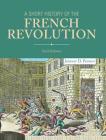 A Short History of the French Revolution By Jeremy D. Popkin Cover Image
