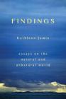 Findings: Essays on the Natural and Unnatural World By Kathleen Jamie Cover Image