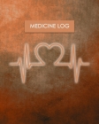 Medicine Log: Daily Medication Tracker Log Book: LARGE PRINT Daily Medicine Reminder Tracking. Practical Way to Avoid Duplication an By Jeymeds Press Cover Image