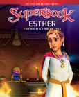 Esther: For Such a Time as This (Superbook) Cover Image