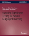 Statistical Significance Testing for Natural Language Processing Cover Image