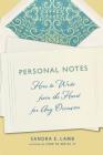 Personal Notes: How to Write from the Heart for Any Occasion By Sandra E. Lamb Cover Image