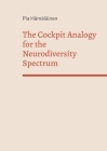 The Cockpit Analogy for the Neurodiversity Spectrum By Pia Hämäläinen Cover Image