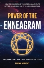 Power of the Enneagram: How to understand your personality type better so you can use it to your advantage. (Includes a Test for the 9 Persona Cover Image