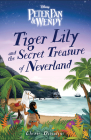Tiger Lily and the Secret Treasure of Neverland Cover Image