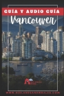Guia de Viaje Vancouver: redlandsandwhales By Richard Conde (Illustrator), German Zapata Marti Cover Image