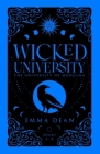 Wicked University 1-4: An Academy Romance Collection By Emma Dean Cover Image