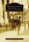 Middletown's High Street and Wesleyan University (Images of America) Cover Image