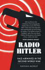 Radio Hitler: Nazi Airwaves in the Second World War Cover Image