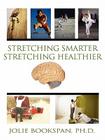 Stretching Smarter Stretching Healthier Cover Image