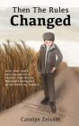 Then the Rules Changed By Carolyn Zeisset Cover Image