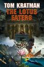 The Lotus Eaters By Tom Kratman Cover Image