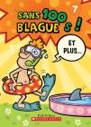 100 Blagues! Et Plus... N° 7 By Julie Lavoie, Dominique Pelletier (Illustrator) Cover Image