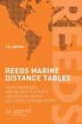 Reeds Marine Distance Tables: 59,000 distances and 500 ports around the world (Reeds Professional) Cover Image