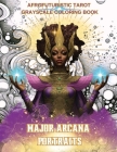 Major Arcana Portraits: Afrofuturistic Tarot Grayscale Coloring Book By N. D. Jones, Najja Akinwole (Cover Design by) Cover Image