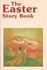 The Easter Story Book By Ineke Verschuren (Editor) Cover Image