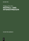 Notfall- und Intensivmedizin (de Gruyter Lehrbuch) By Wolfgang Dick (Editor), H. -P Schuster (Contribution by) Cover Image