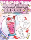 Aprender a Dibujar Kawaii 1: Comida linda, postres, magdalenas, helados, frutas, pizza y más: Adorables y lindos dibujos de Kawaii Relajación y ali By Clipart Adventure Cover Image