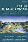 Deepening Eu-Ukrainian Relations: Updating and Upgrading in the Shadow of Covid-19 Cover Image