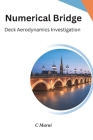 Numerical Bridge Deck Aerodynamics Investigation By C. Marni Cover Image
