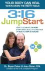 3: 16 JumpStart: How to Eliminate Thyroid Symptoms & Build a Foundation of Health, Hope and Healing By Joan Coker R. N., Bryon Coker Cover Image